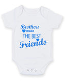 Brothers Make The Best Friends Baby Grow Bodysuit