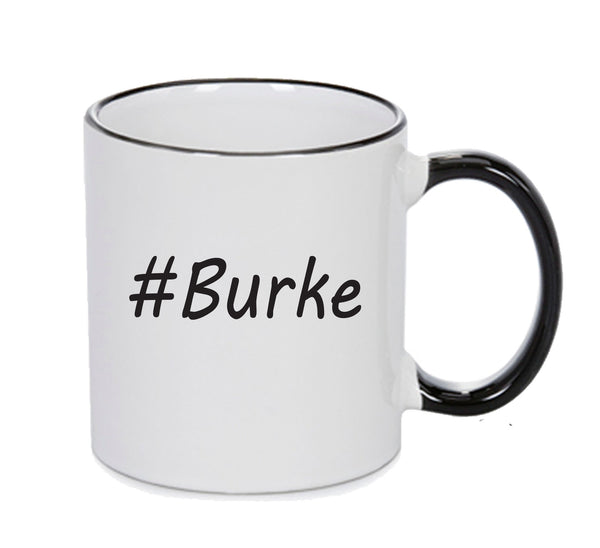 Personalised Your CUSTOM Name Burke Printed Mug – printed mug product image 1