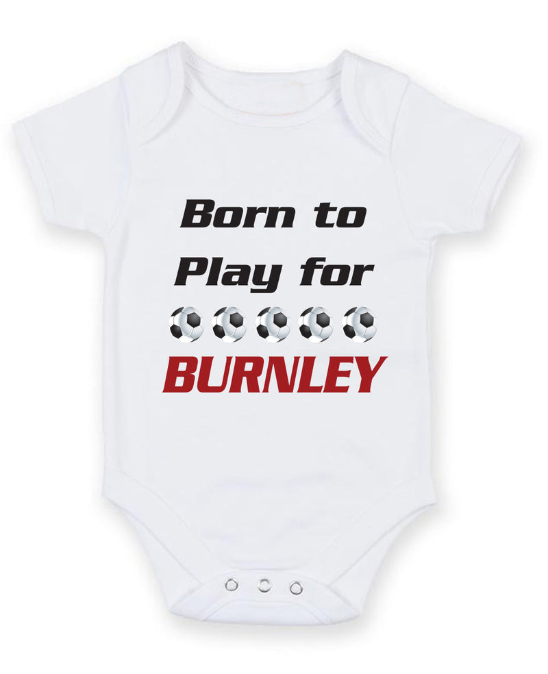 Burnley Born to Play Football Fan Baby Grow Bodysuit