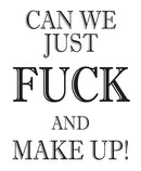 CAN WE JUST FUCK AND MAKE UP! RUDE NAUGHTY INSPIRED Adult Personalised Birthday Card