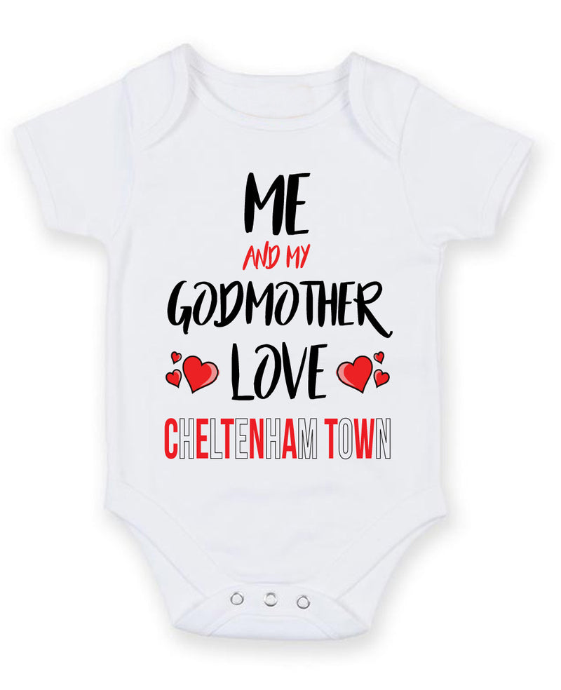 Me and My Godmother Love CHELTENHAM TOWN Personalised FOOTBALL TEAM Baby Grow