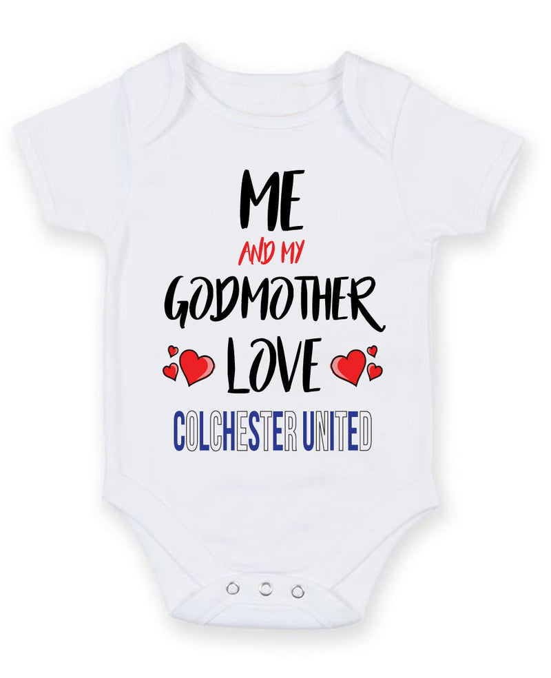 Me and My Godmother Love COLCHESTER UNITED Personalised FOOTBALL TEAM Baby Grow