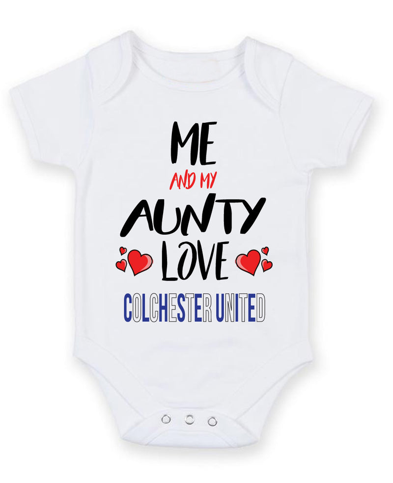 Me and My Aunty Love COLCHESTER UNITED Personalised FOOTBALL TEAM Baby Grow