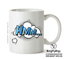 Comic Style HMM... Mug