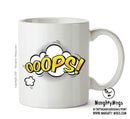 Comic Style OOPPS Mug