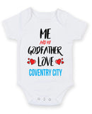 Me and My Godfather Love COVENTRY CITY Personalised FOOTBALL TEAM Baby Grow