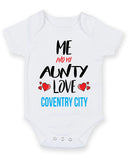 Me and My Aunty Love COVENTRY CITY Personalised FOOTBALL TEAM Baby Grow