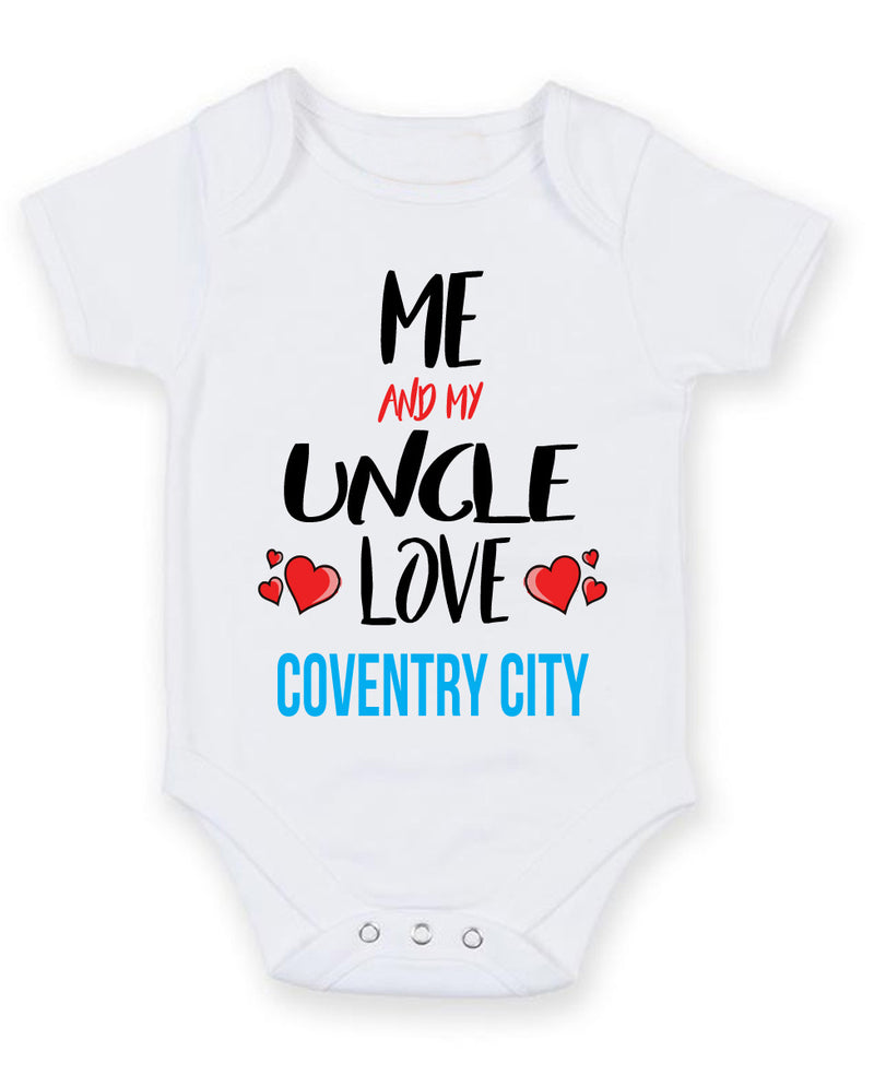 Me and My Uncle Love COVENTRY CITY Personalised FOOTBALL TEAM Baby Grow