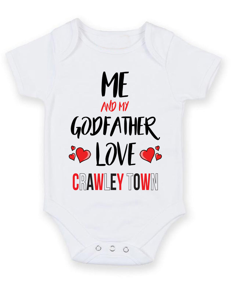 Me and My Godfather Love CRAWLEY TOWN Personalised FOOTBALL TEAM Baby Grow