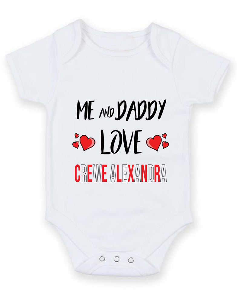 Me and Daddy Love CREWE ALEXANDRA Personalised FOOTBALL TEAM Baby Grow