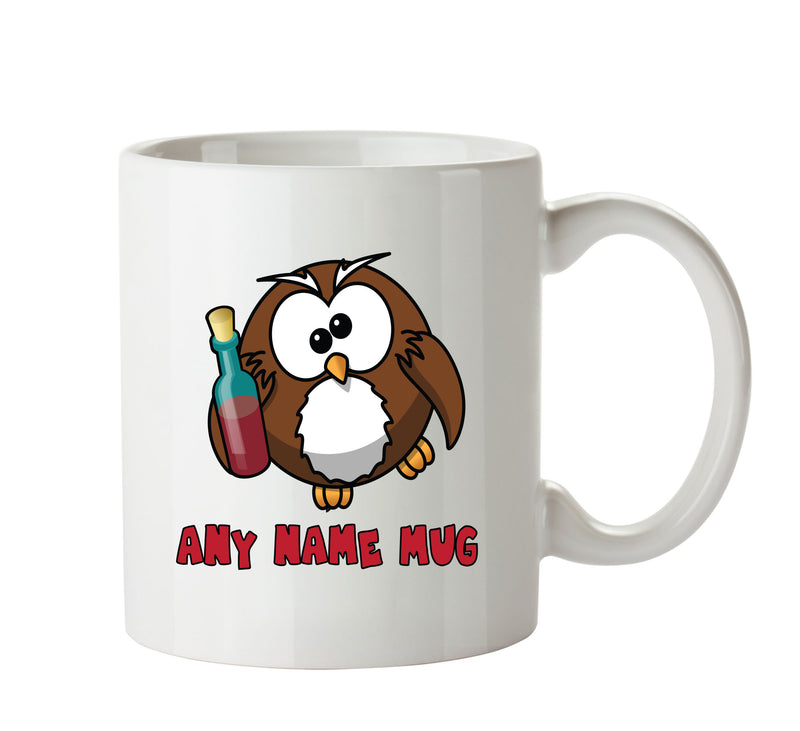 Personalised Alcoholic Owl Mug CARTOON Mug Office Mug