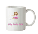 Personalised Female Balet Dancer Mug Occupational Mug Office Mug