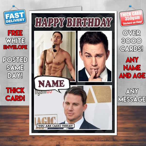 Channing Tatum Personalised Celebrity Birthday Card New 2017