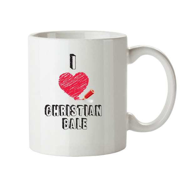 I Love Christian Bale Celebrity Mug Office Mug – printed mug product image 1