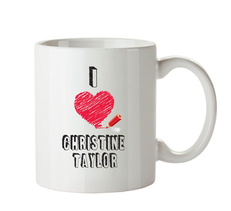 I Love Christine Taylor Mug - I Love Celebrity Mug - Novelty Gift Printed Tea Coffee Ceramic Mug