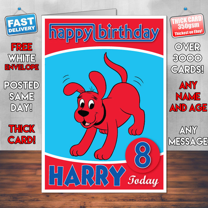 Clifford The Big Red Dog 1 Style Theme Personalised Kidshows Birthday Card (SA)