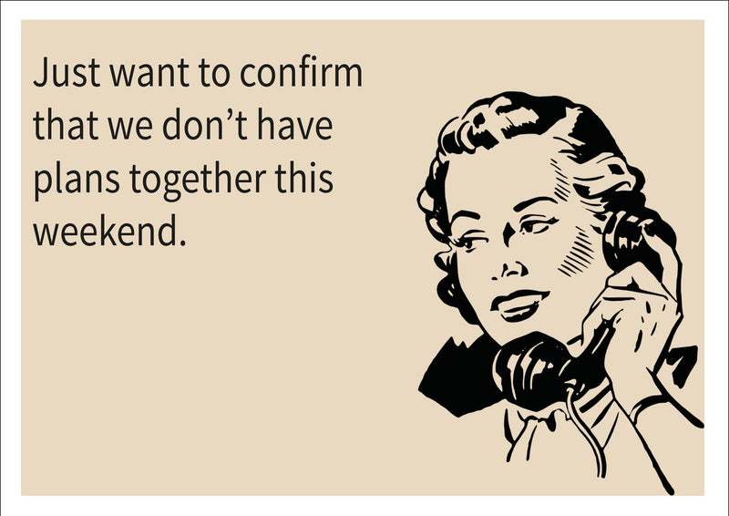 Confirming We Dont Have Plans INSPIRED Adult Personalised Birthday Card Birthday Card