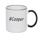 Personalised Your CUSTOM Name Cooper Printed Mug