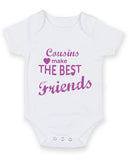Cousins Make The Best Friends 2 Baby Grow Bodysuit