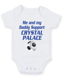 Crystal Palace Me and my Daddy Football Fan Baby Grow Bodysuit