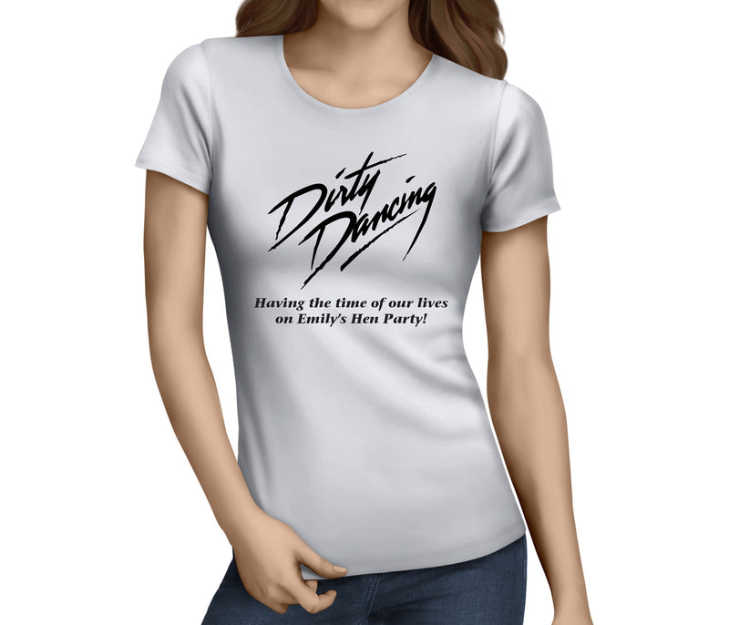 Dirty Dancing Black Custom Hen T-Shirt - Any Name - Party Tee