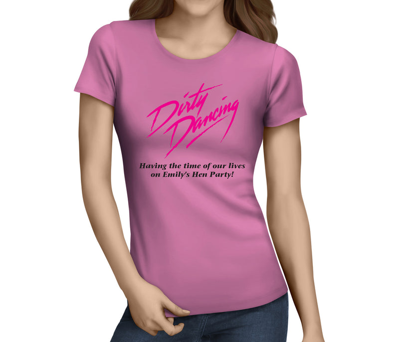 Dirty Dancing Colour Custom Hen T-Shirt - Any Name - Party Tee