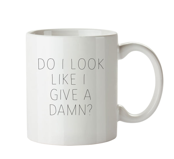 Do I Look Like I Give A Damn - Adult Mug – printed mug product image 1