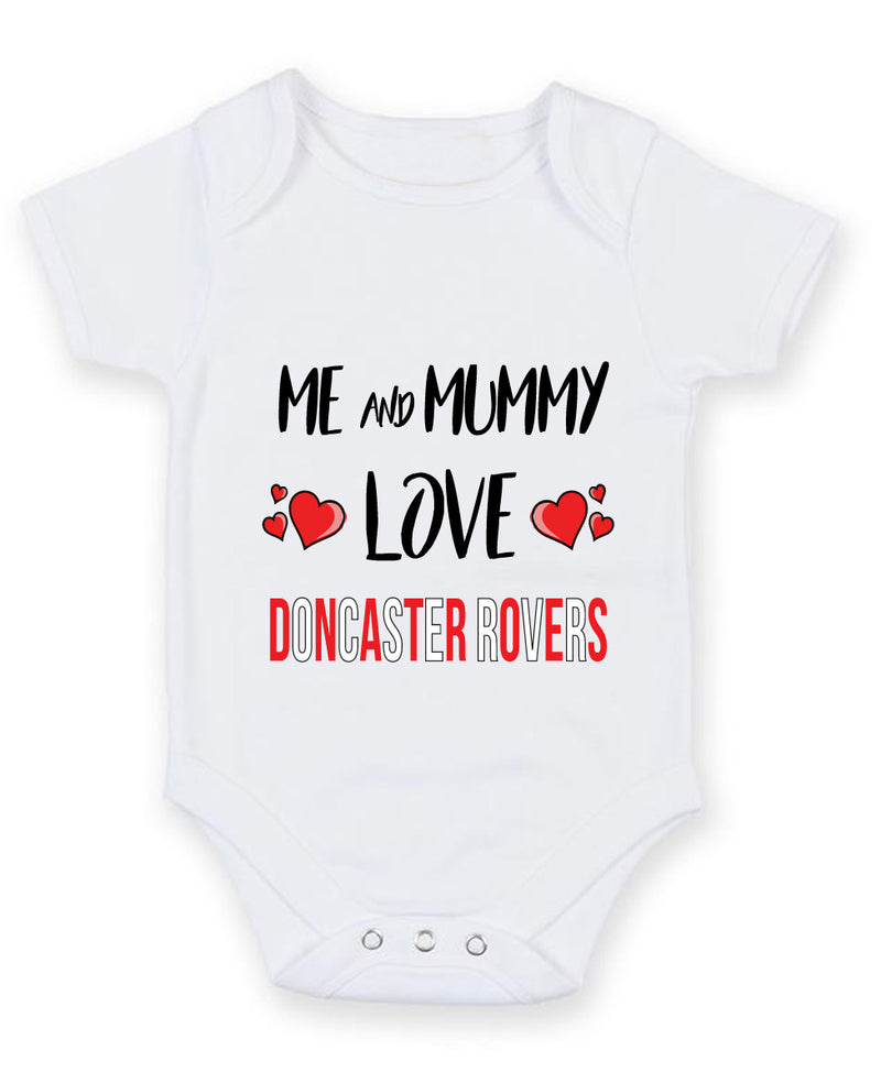 Me and Mummy love DONCASTER ROVERS Personalised FOOTBALL TEAM Baby Grow