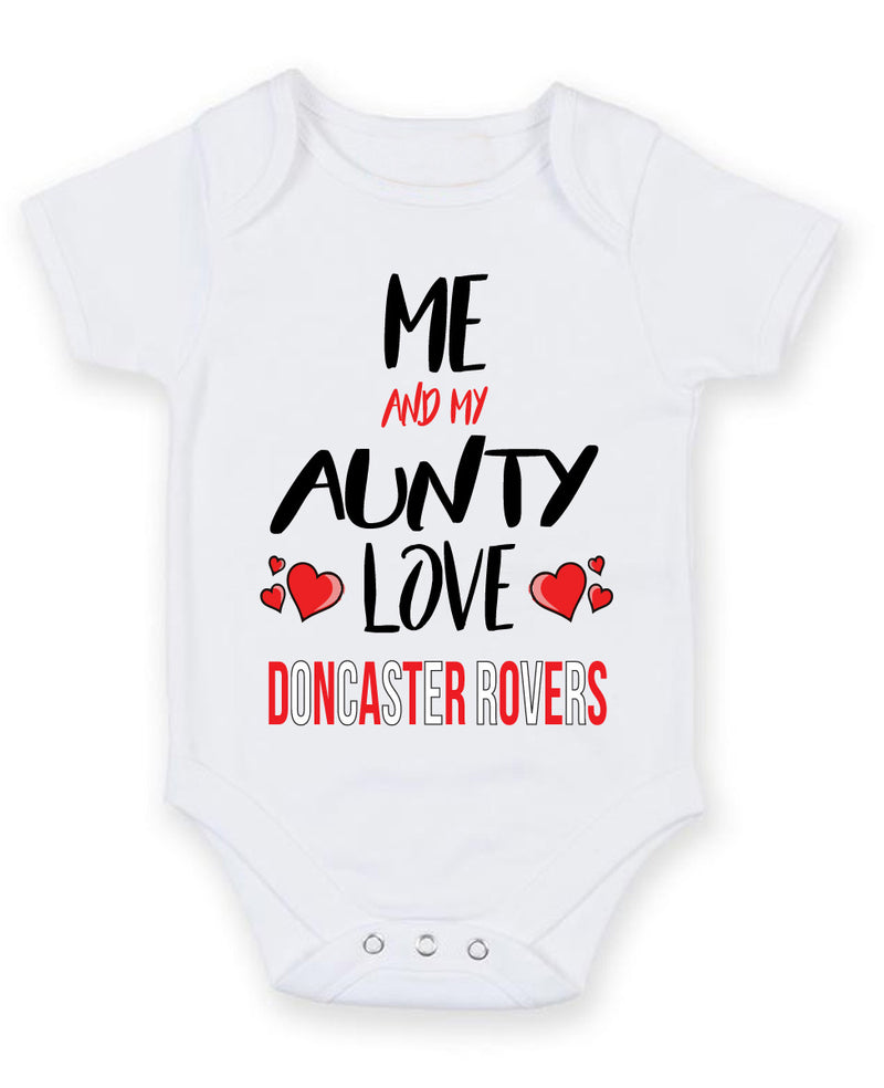 Me and My Aunty Love DONCASTER ROVERS Personalised FOOTBALL TEAM Baby Grow