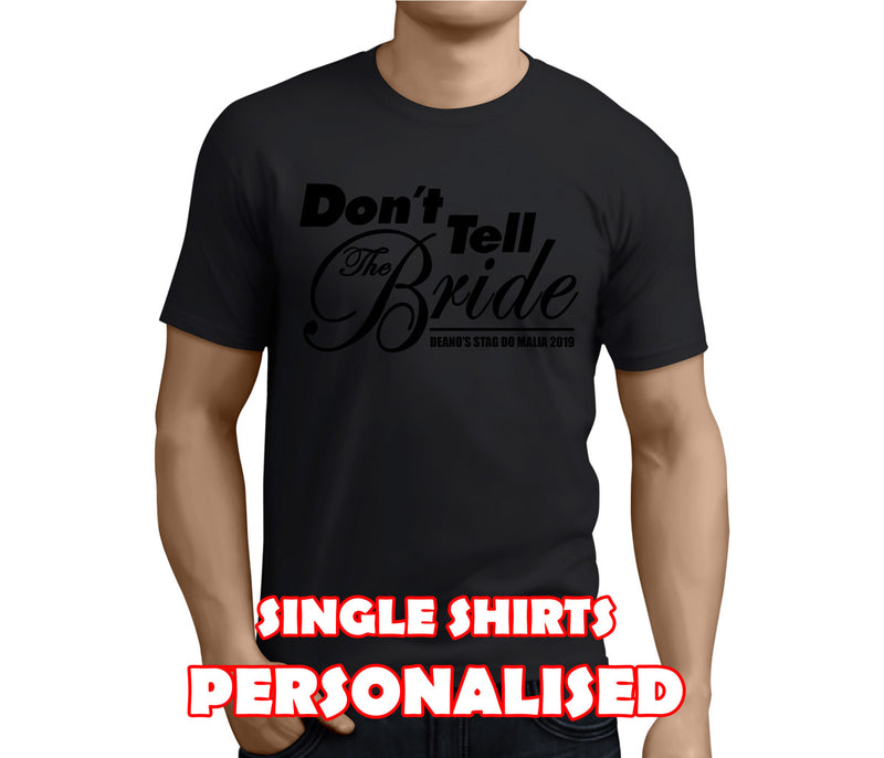 Don't Tell The Bride Black Custom Stag T-Shirt - Any Name - Party Tee