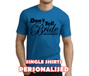 Don't Tell The Bride Black Custom Stag T-Shirt - Any Name - Party Tee