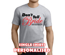 Don't Tell The Bride Colour Custom Stag T-Shirt - Any Name - Party Tee