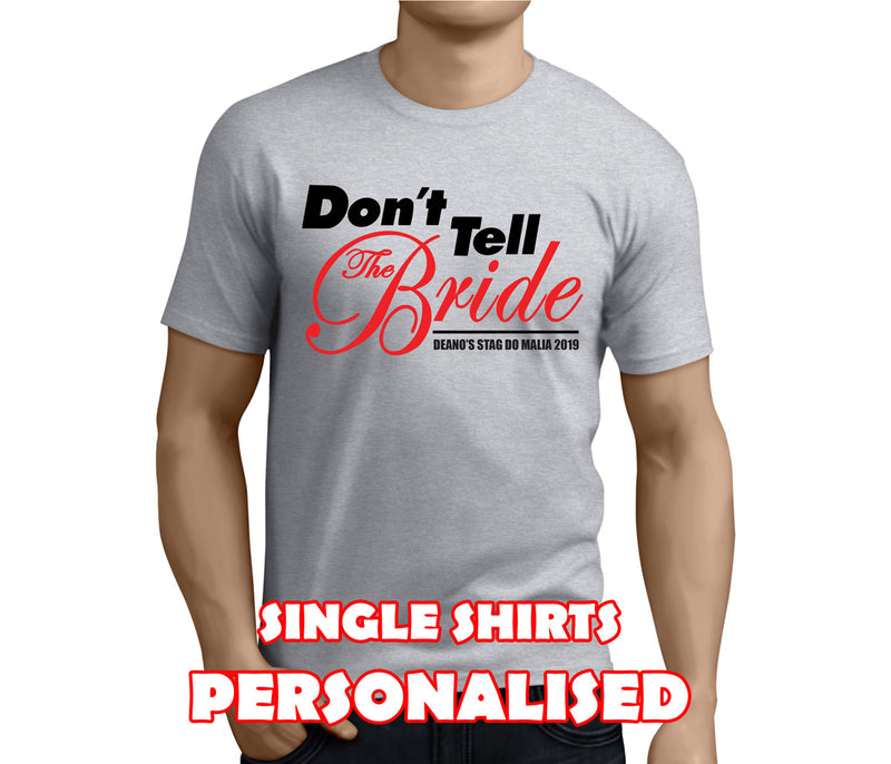 Don't Tell The Bride Colour Custom Stag T-Shirt - Any Name - Party Tee