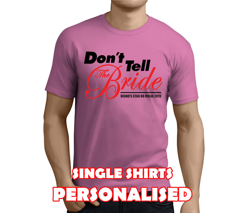 Don't Tell The Bride Colour Custom Stag T-Shirt - Any Name - Party Tee