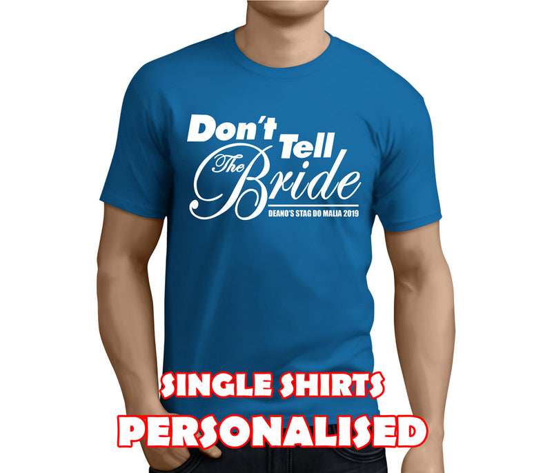 Don't Tell The Bride White Custom Stag T-Shirt - Any Name - Party Tee