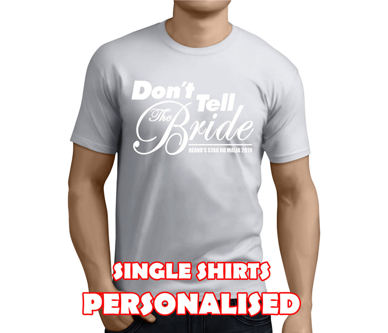 Don't Tell The Bride White Custom Stag T-Shirt - Any Name - Party Tee