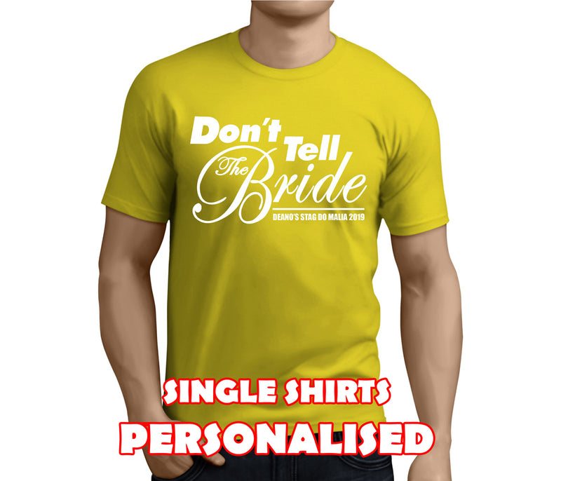 Don't Tell The Bride White Custom Stag T-Shirt - Any Name - Party Tee