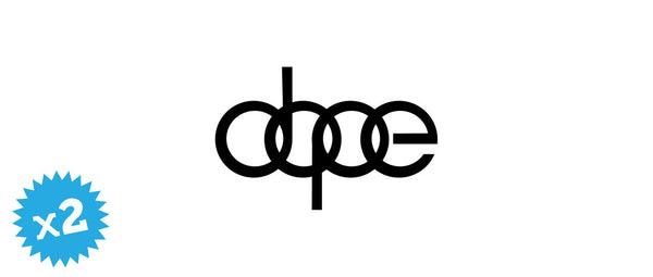 Dope 2 Novelty Vinyl Car Sticker