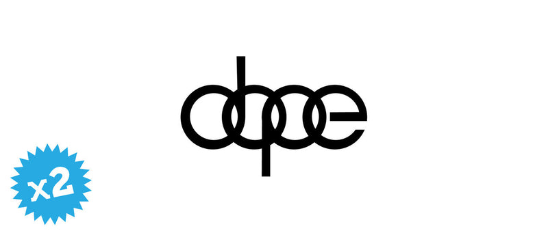 Dope 2 Novelty Vinyl Car Sticker