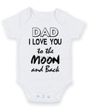 Dad I Love You To The Moon Personalised Baby Boy Girl Unisex Short Sleeve Bodysuit