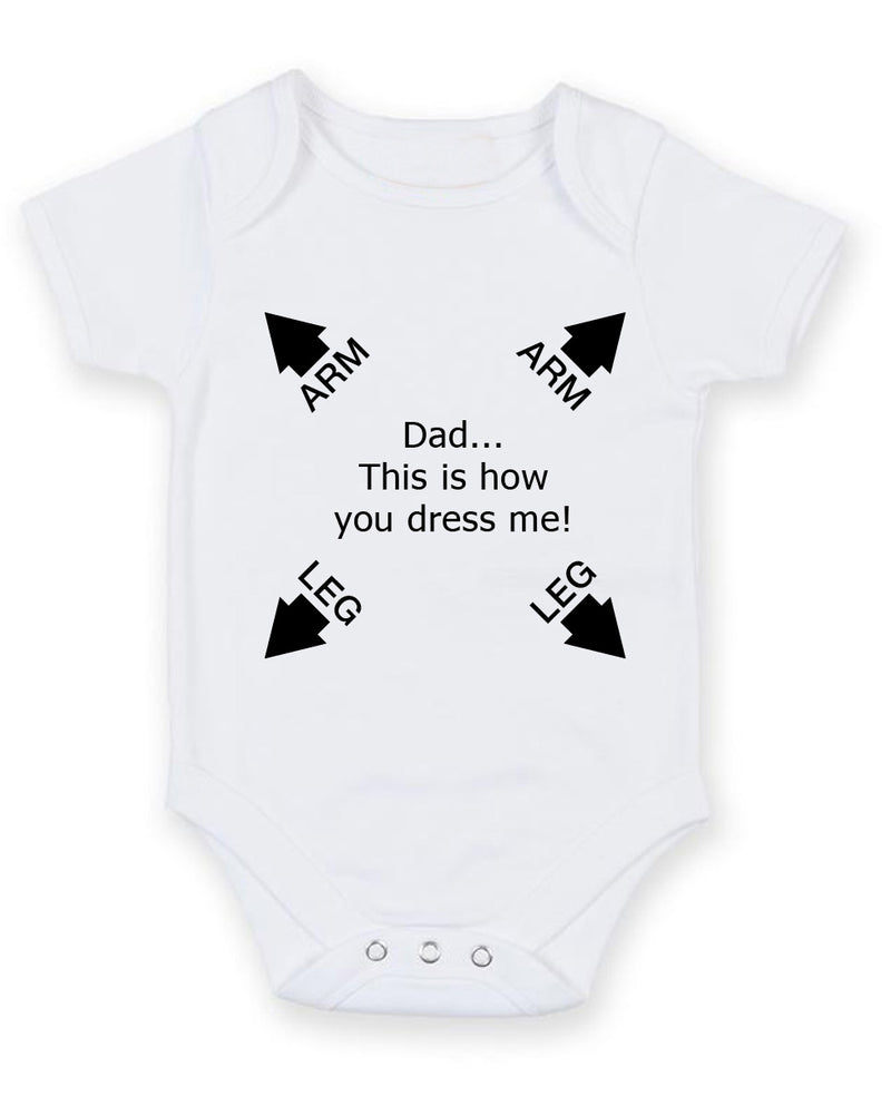 Dad This How You Dress Me Personalised Baby Boy Girl Unisex Short Sleeve Bodysuit