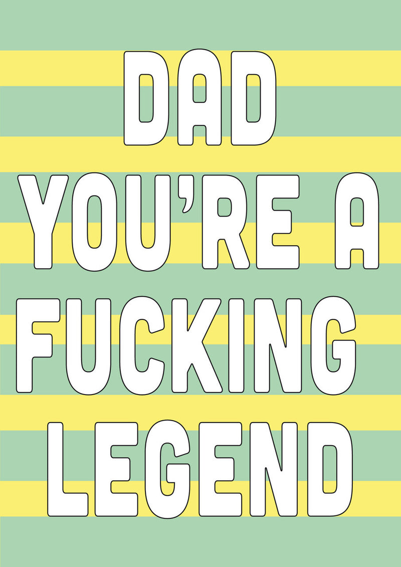 Dad You're A Fucking Legend INSPIRED Adult Personalised Birthday Card Birthday Card