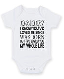 Daddy I Know You Have Loved Me Personalised Baby Boy Girl Unisex Short Sleeve Bodysuit