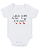 Daddy's Think He Is In Charge Personalised Baby Boy Girl Unisex Short Sleeve Bodysuit