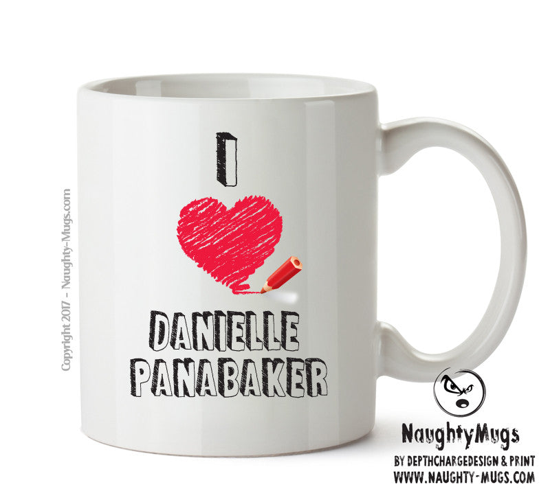 I Love Danielle Panabaker - I Love Celebrity Mug - Novelty Gift Printed Tea Coffee Ceramic Mug