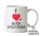 I Love David Strathairn Celebrity Mug Office Mug