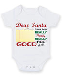 Dear Santa I Have Been Really Good All Year Baby Grow Bodysuit