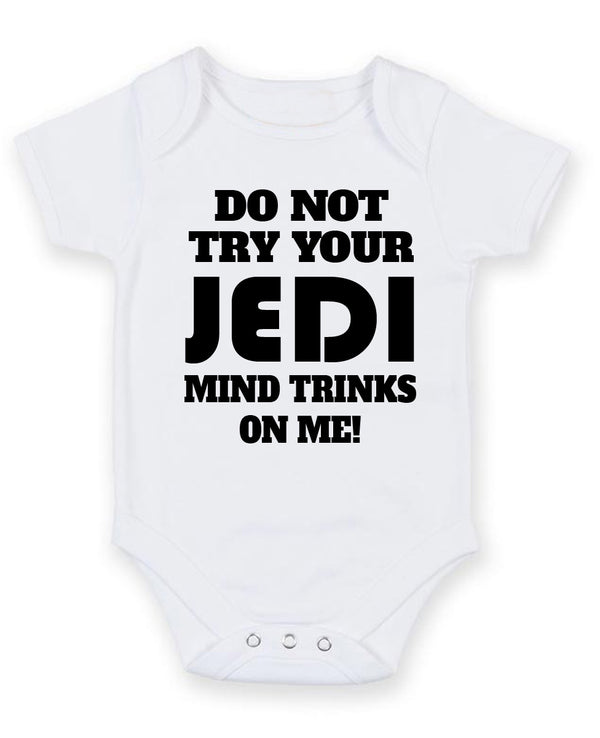 Do Not Try You Jedi Mind Tricks Personalised Baby Boy Girl Unisex Short Sleeve Bodysuit