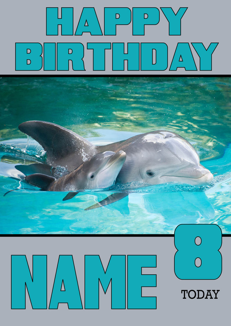 Personalised Dolphin Kids Adult FUNNY Birthday Card