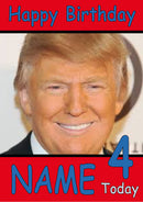 Donald Trump INSPIRED Adult Personalised Birthday Card Birthday Card